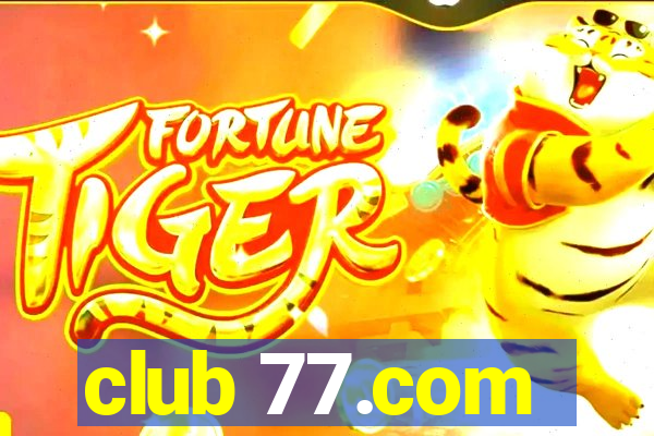 club 77.com